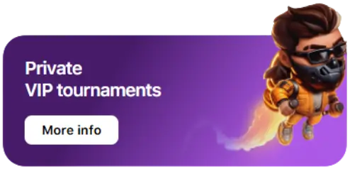 VIP tournaments
